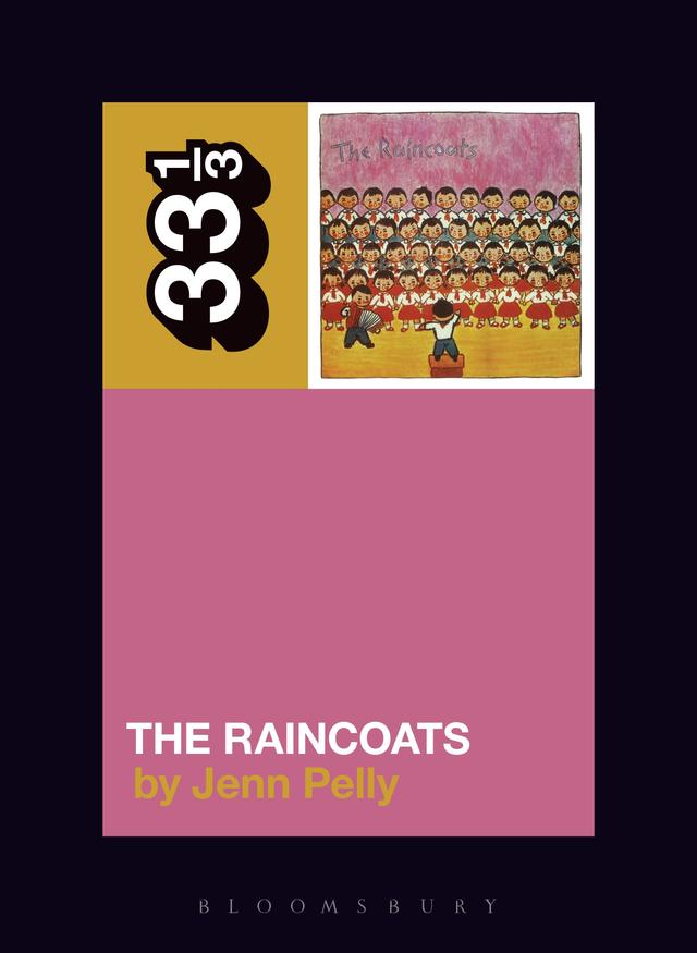 The Raincoats' The Raincoats by 