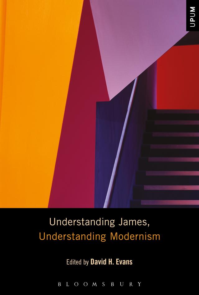 Understanding James, Understanding Modernism by 