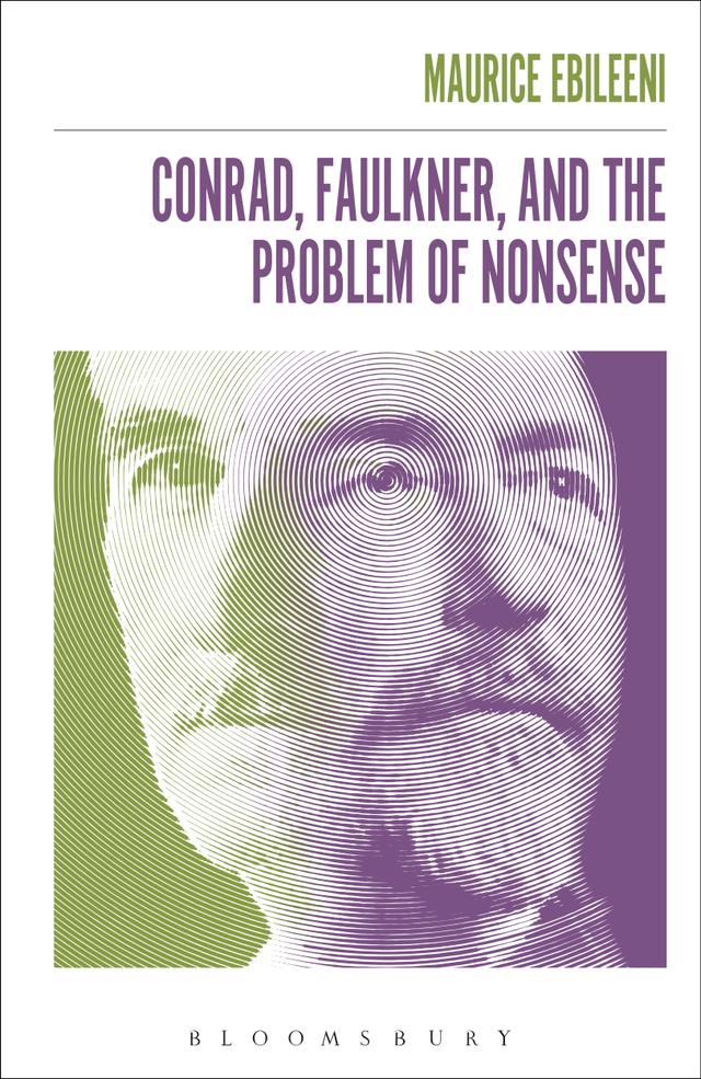 Conrad, Faulkner, and the Problem of NonSense by 