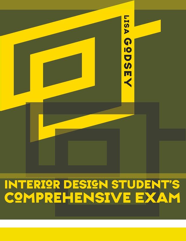 Interior Design Student's Comprehensive Exam by Lisa Godsey