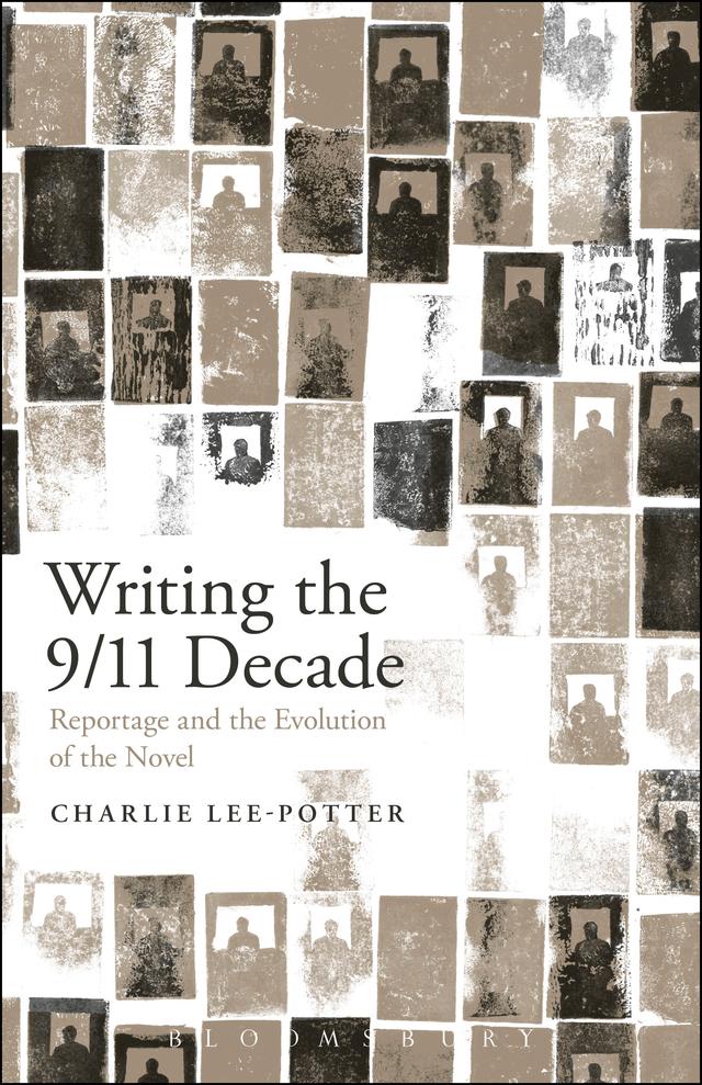 Writing the 9/11 Decade by 