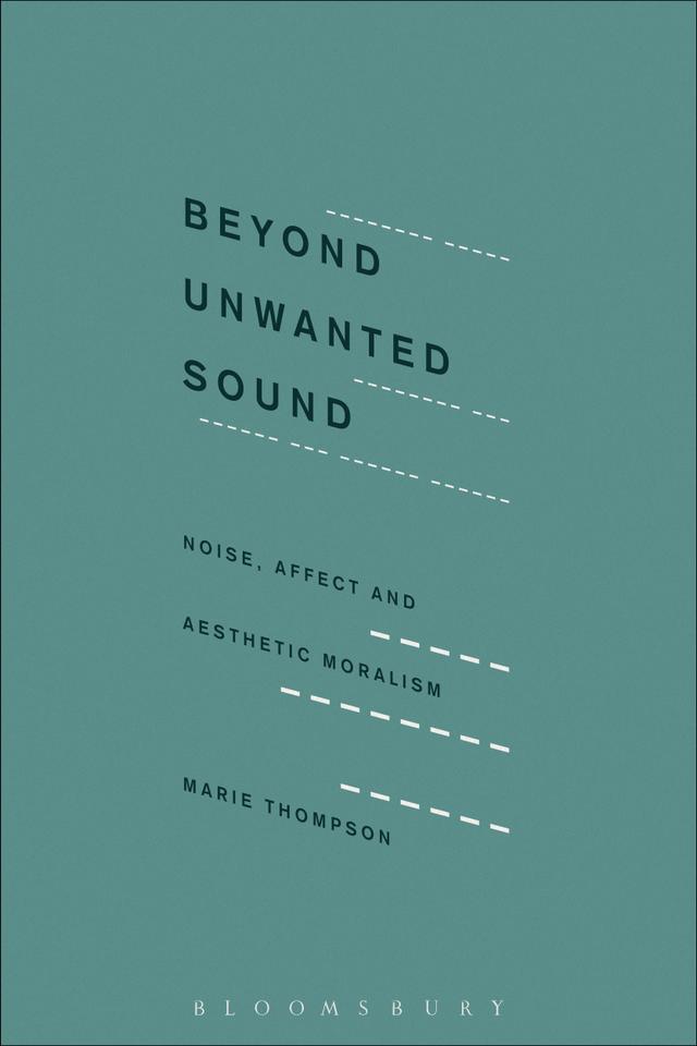 Beyond Unwanted Sound by Marie Thompson