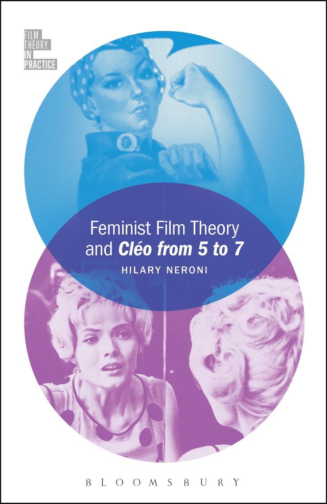 Feminist Film Theory and Cléo from 5 to 7 by Hilary Neroni