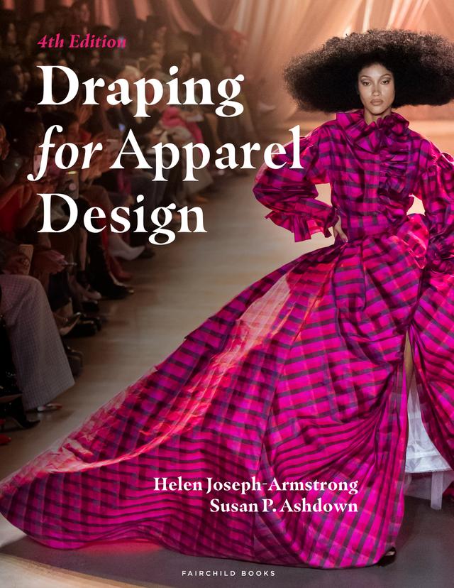 Draping for Apparel Design by Helen Joseph-Armstrong, Susan P. Ashdown