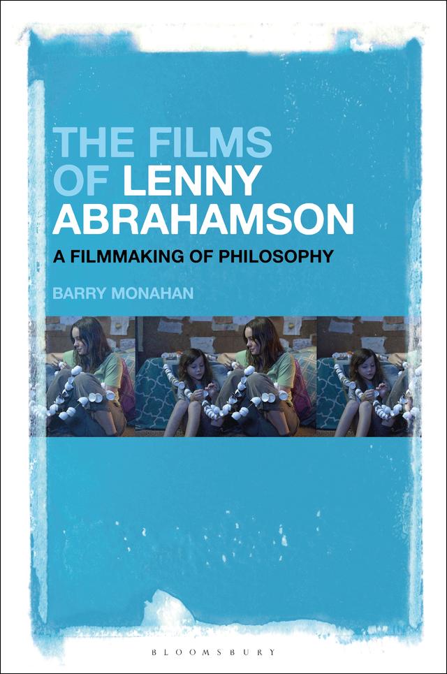 The Films of Lenny Abrahamson by Barry Monahan