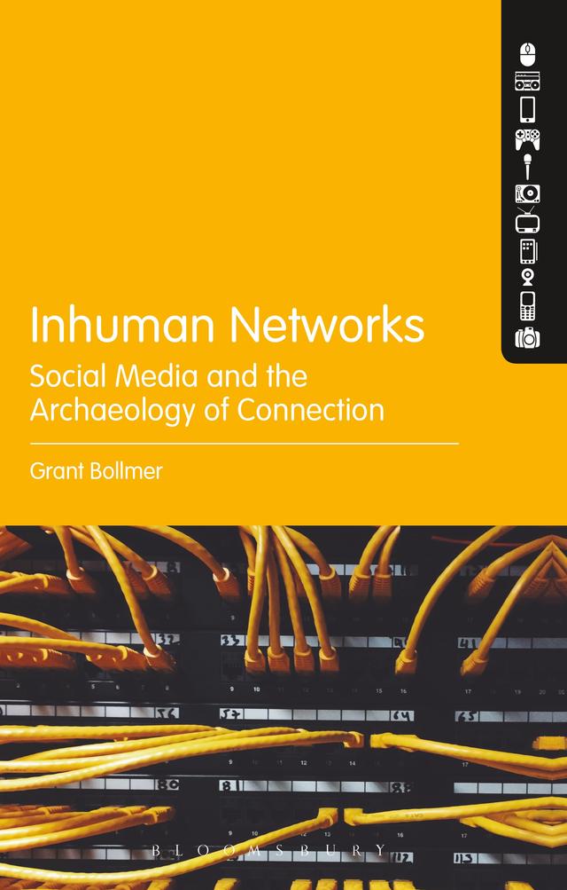 Inhuman Networks by Grant Bollmer