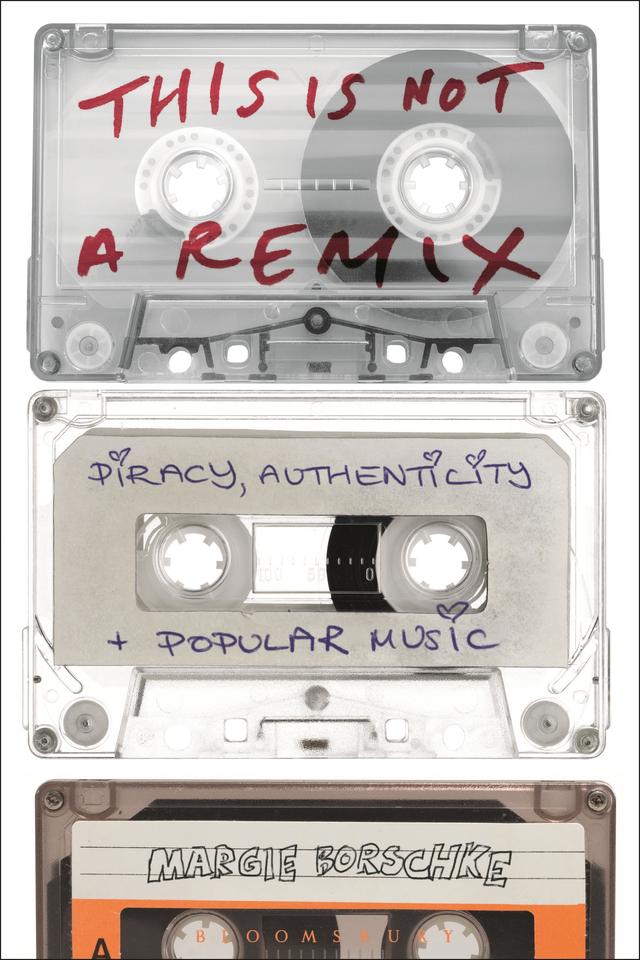 This is Not a Remix by Margie Borschke