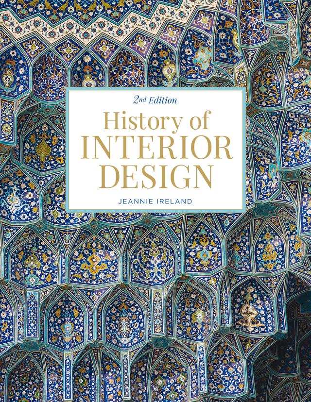 History of Interior Design by Jeannie Ireland