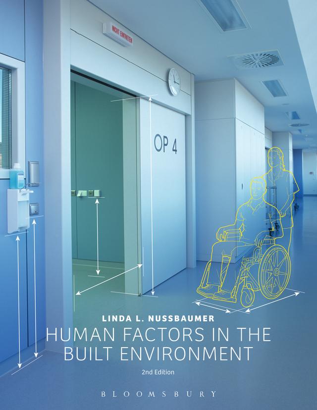 Human Factors in the Built Environment by Linda L. Nussbaumer