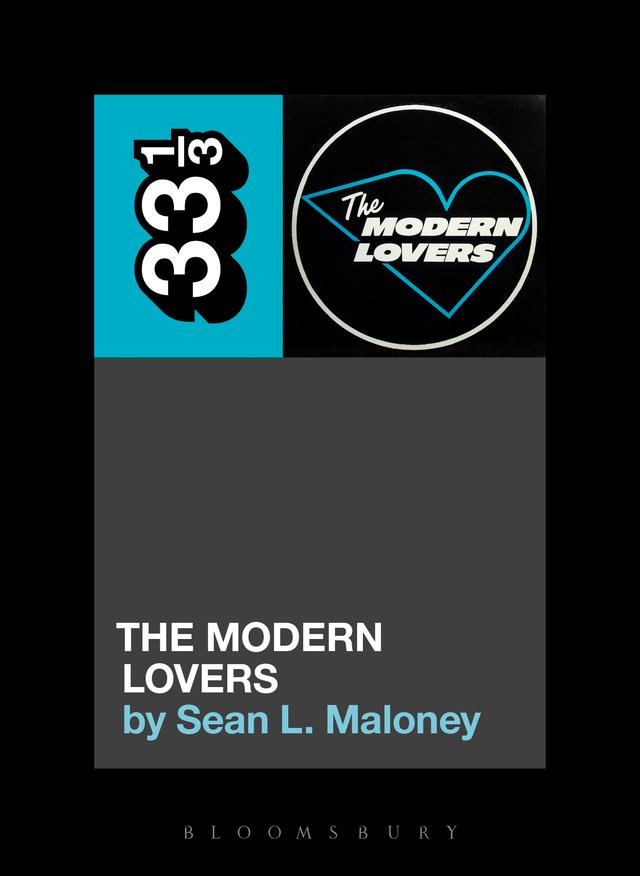 The Modern Lovers' The Modern Lovers by Sean L. Maloney