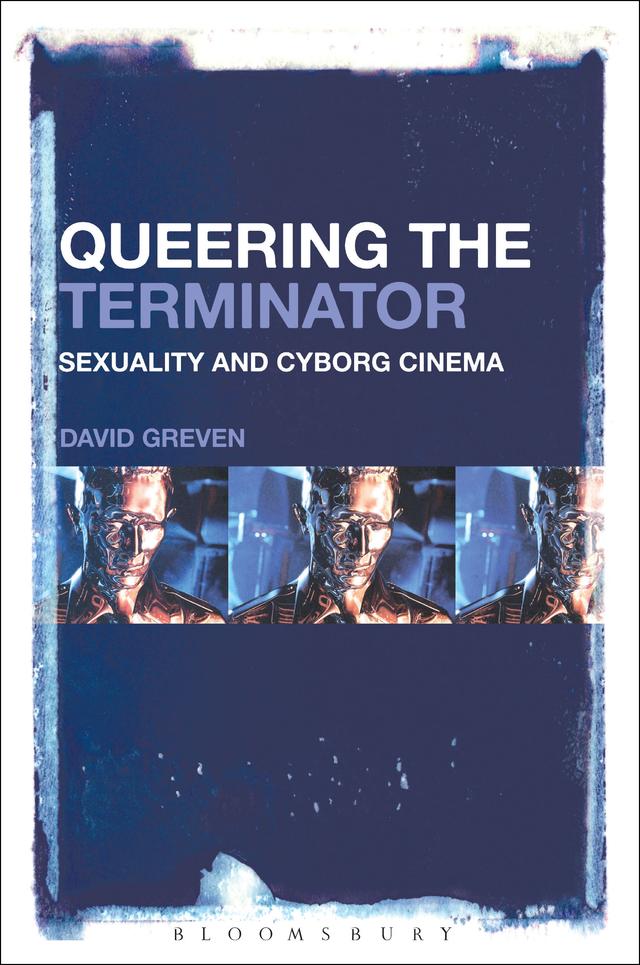 Queering The Terminator by David Greven
