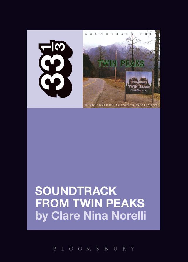 Angelo Badalamenti's Soundtrack from Twin Peaks by Clare Nina Norelli