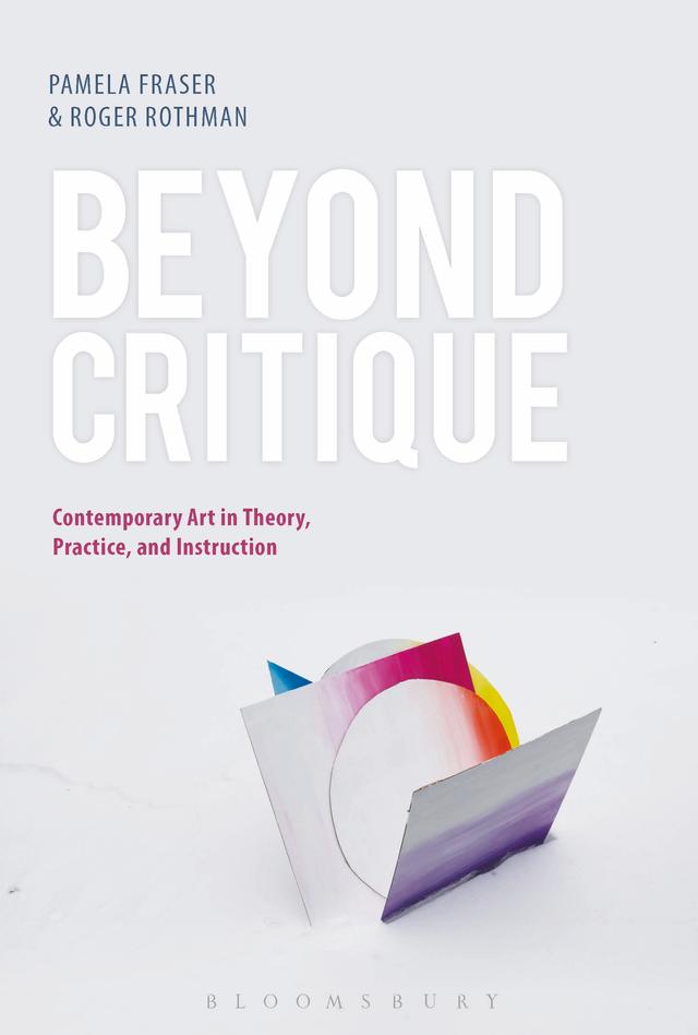 Beyond Critique by Pamela Fraser, Roger Rothman
