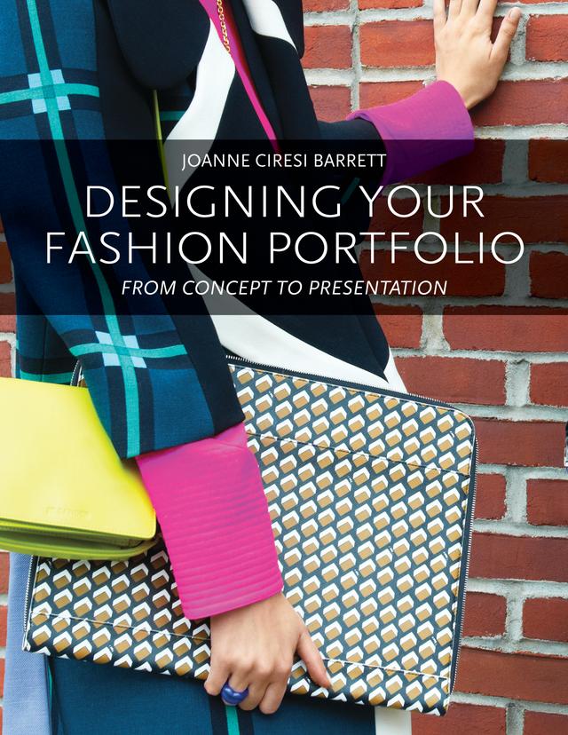 Designing Your Fashion Portfolio by Joanne Barrett