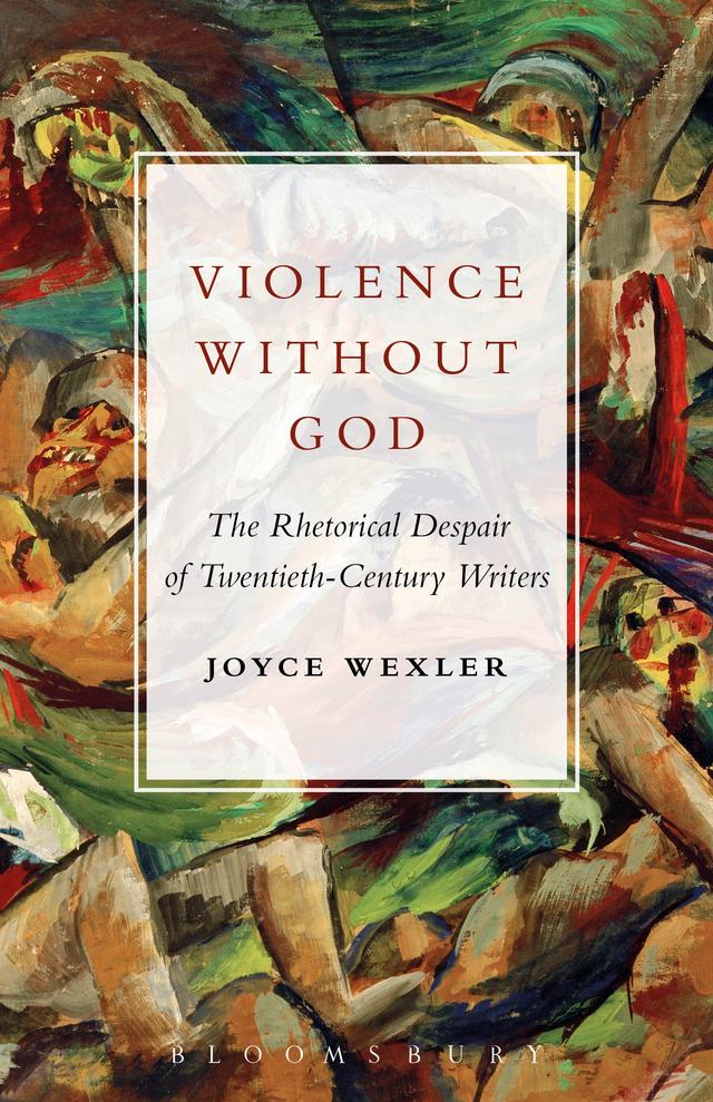 Violence Without God by Joyce Wexler