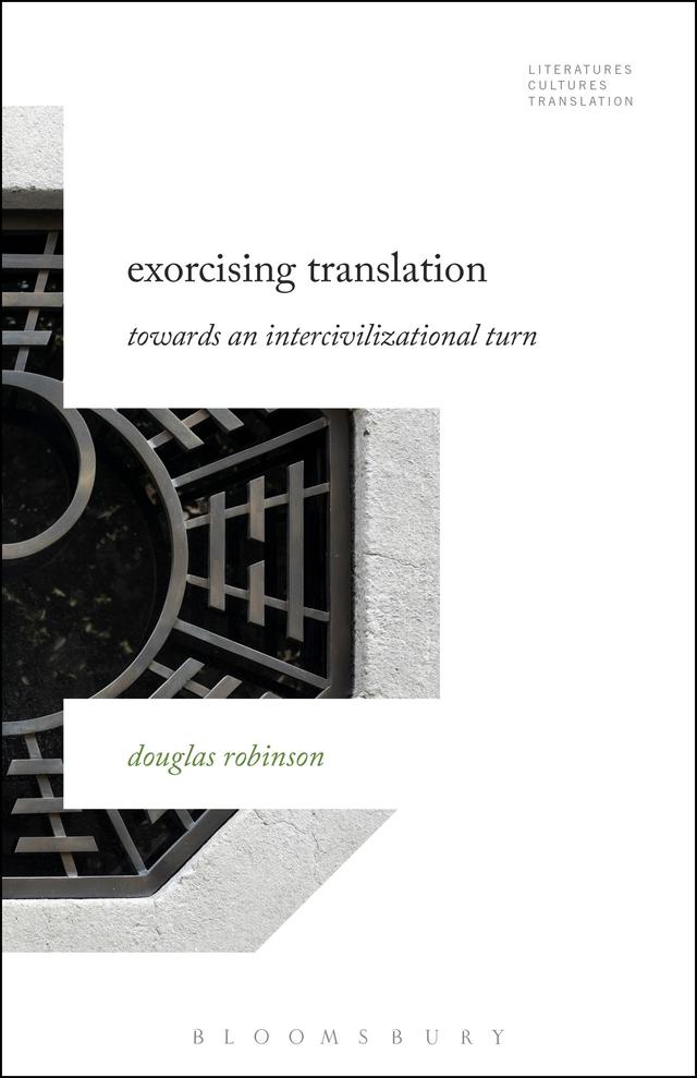 Exorcising Translation by Douglas Robinson