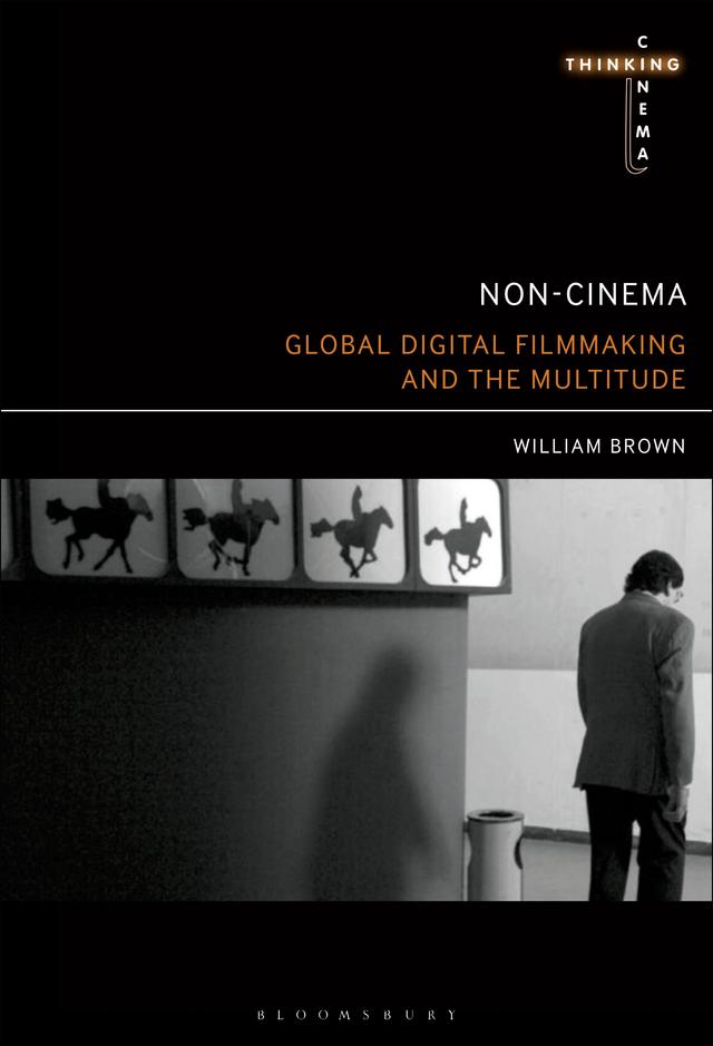Non-Cinema by William Brown
