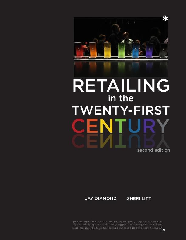 Retailing in the Twenty-First Century 2nd Edition by Jay Diamond, Sheri Litt