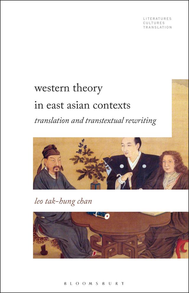 Western Theory in East Asian Contexts by Leo Tak-hung Chan
