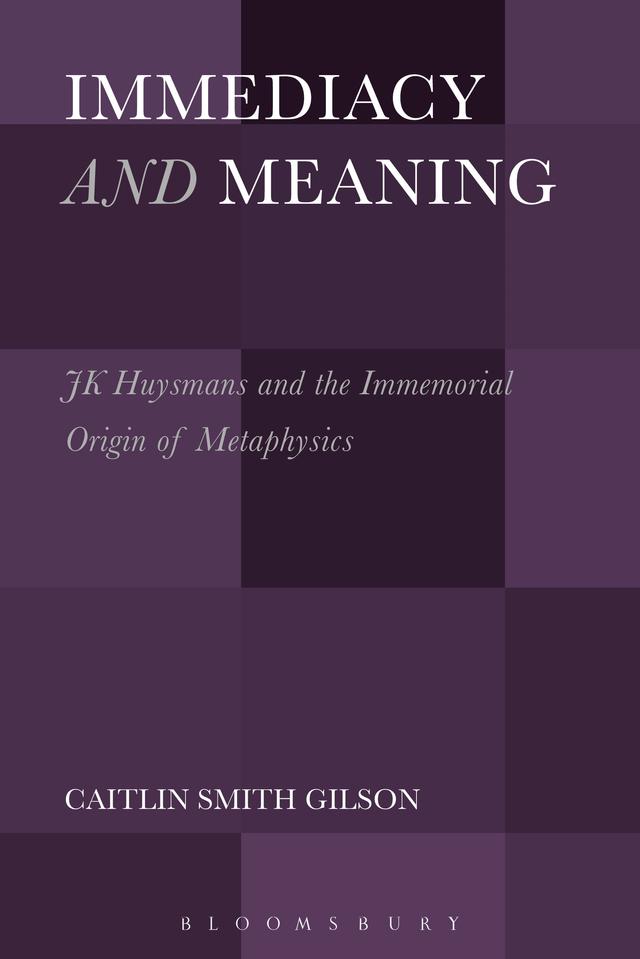 Immediacy and Meaning by Caitlin Smith Gilson