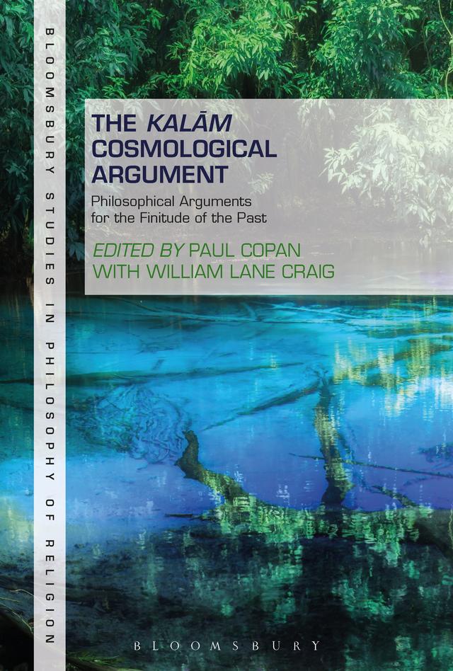 The Kalam Cosmological Argument, Volume 1 by Paul Copan, William Lane Craig