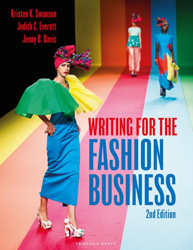 Writing for the Fashion Business by Jenny B. Davis, Judith C. Everett, Kristen K. Swanson
