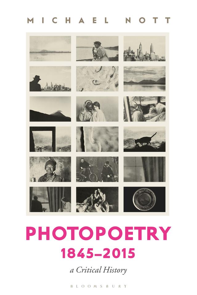 Photopoetry 1845-2015 by Michael Nott
