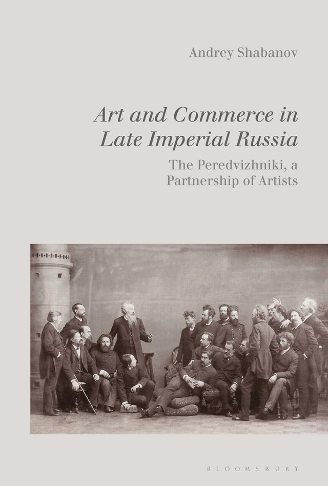 Art and Commerce in Late Imperial Russia by Andrey Shabanov