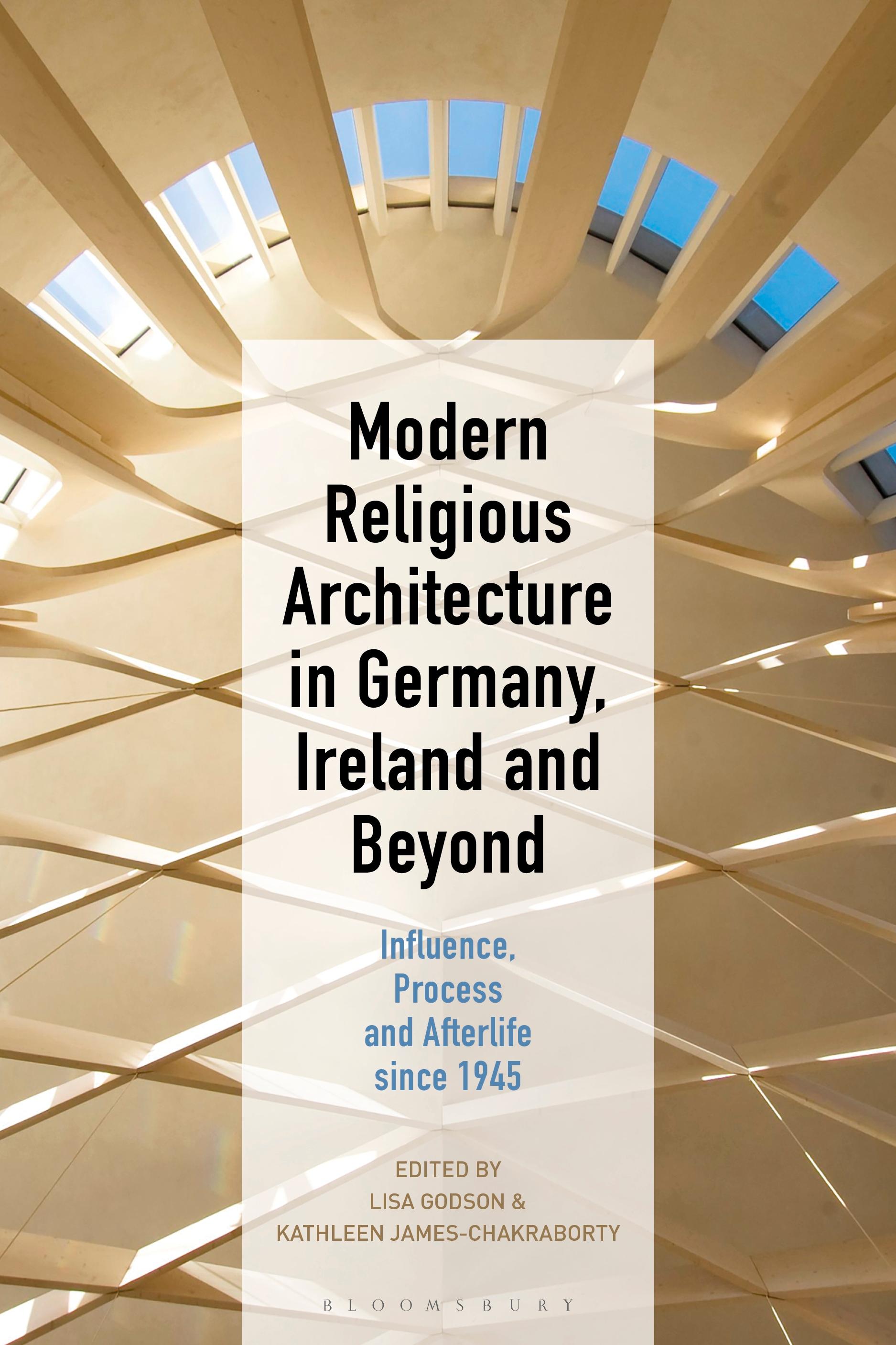 Modern Religious Architecture in Germany, Ireland and Beyond