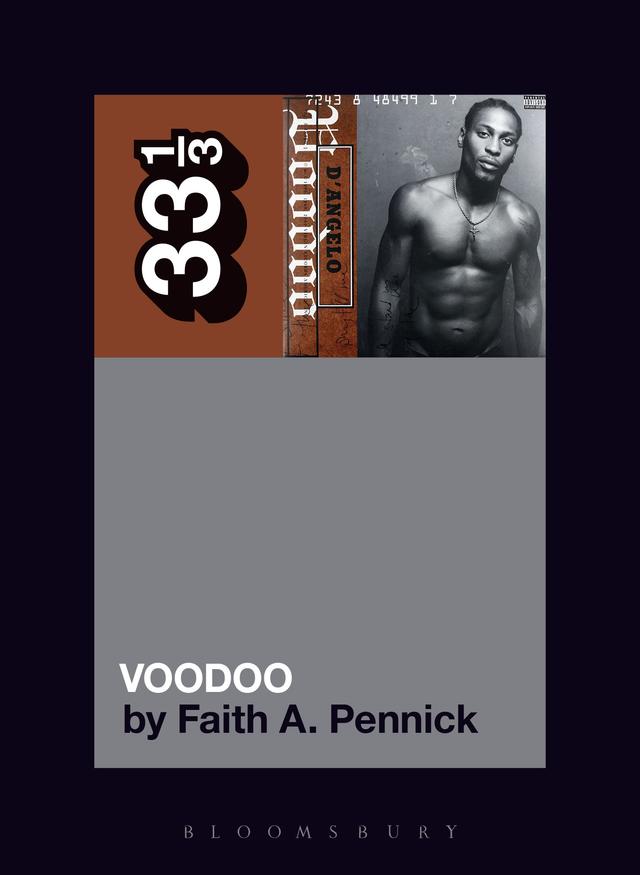 D’Angelo’s Voodoo by Faith A. Pennick