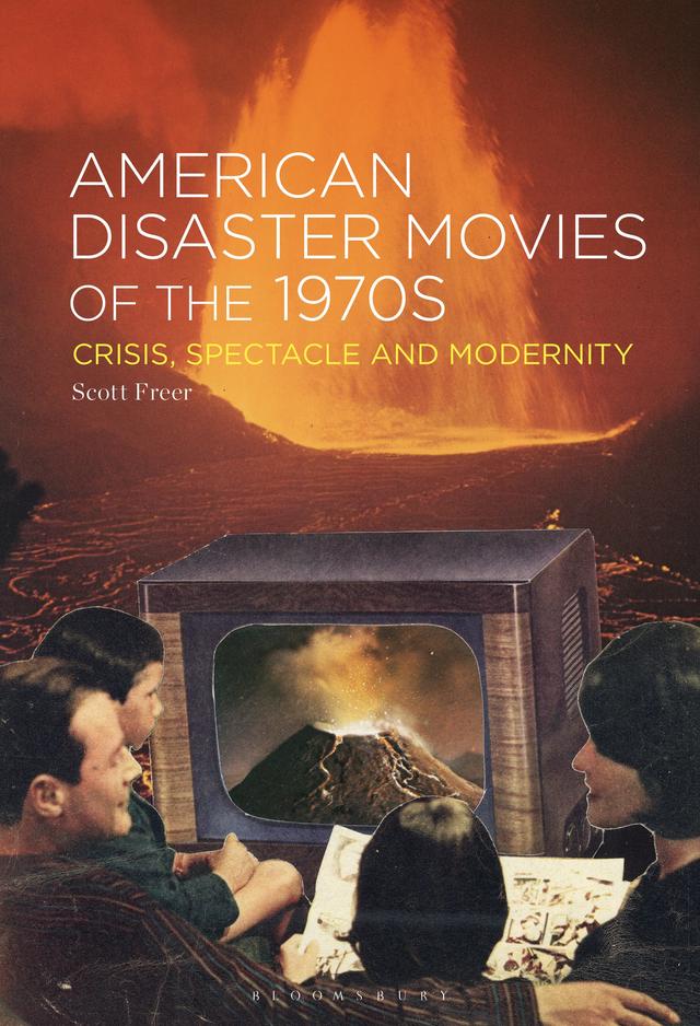 American Disaster Movies of the 1970s by Scott Freer