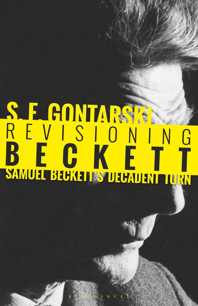 Revisioning Beckett by Anthony Uhlmann, S. E. Gontarski