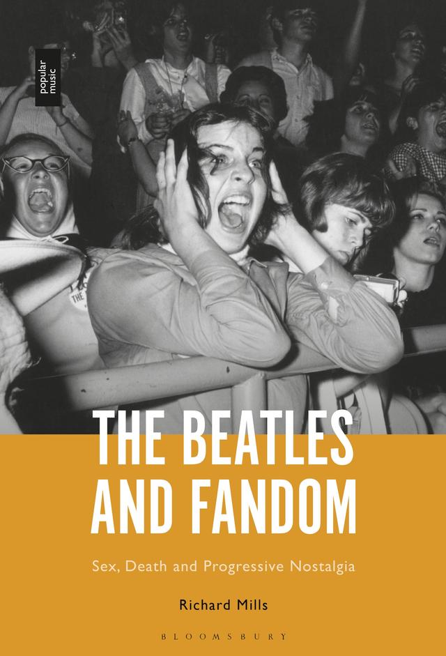 The Beatles and Fandom by Richard Mills