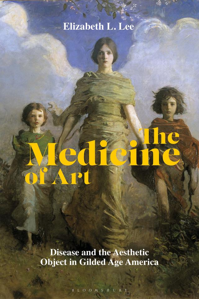 The Medicine of Art by Elizabeth L. Lee