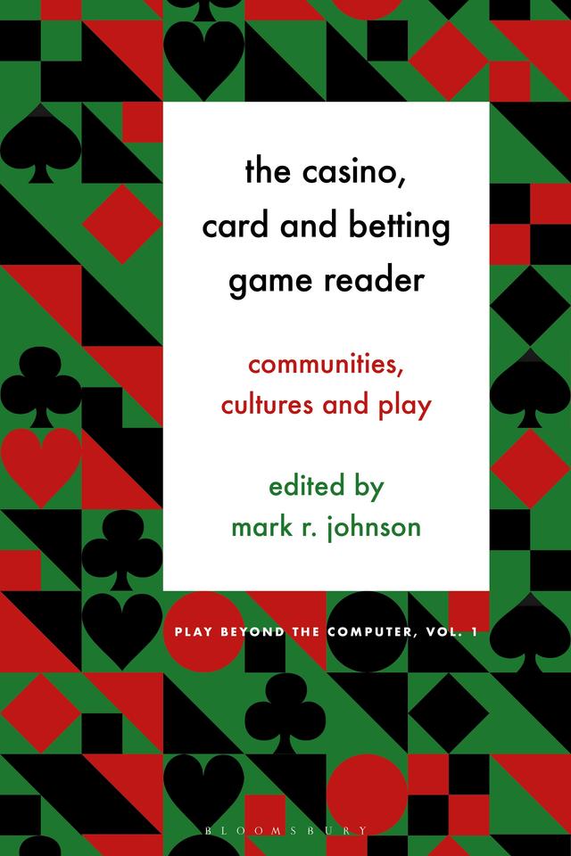 The Casino, Card and Betting Game Reader by Mark R. Johnson