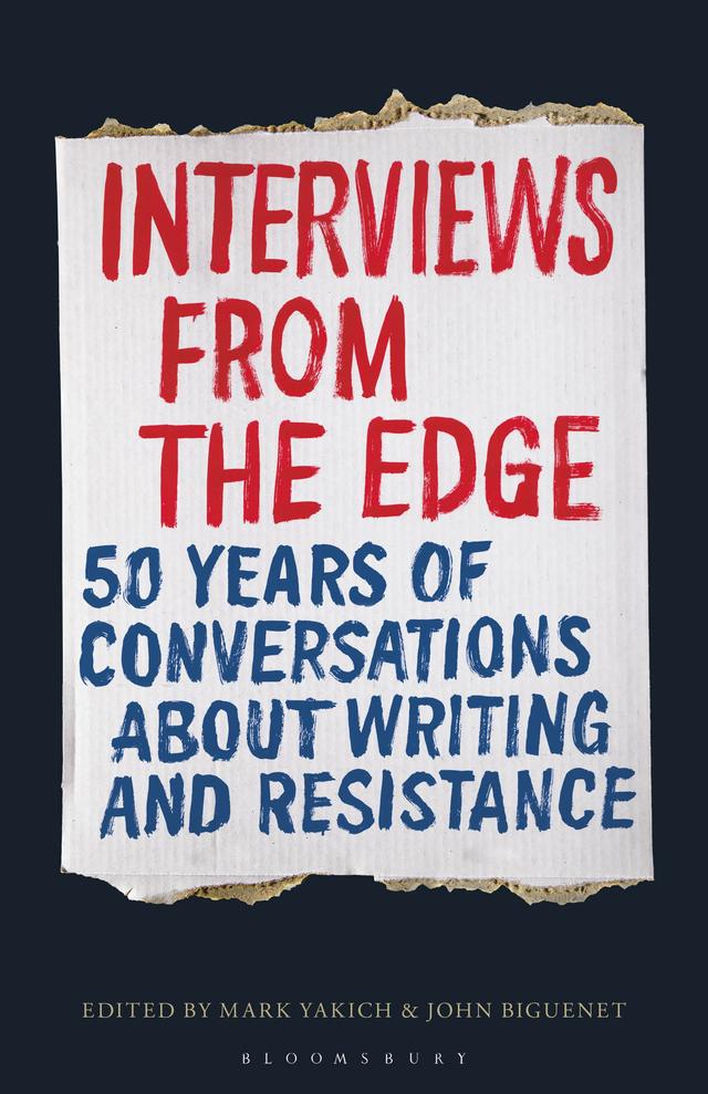 Interviews from the Edge by John Biguenet, Mark Yakich