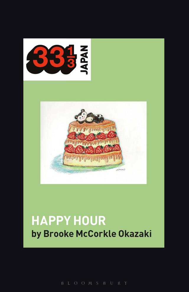 Shonen Knife’s Happy Hour by Brooke McCorkle Okazaki