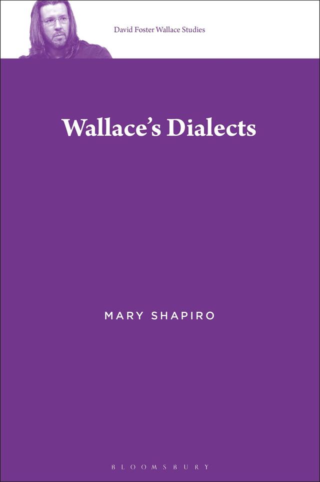 Wallace’s Dialects by Mary Shapiro