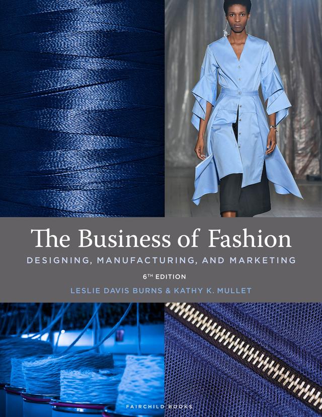 The Business of Fashion by Kathy K. Mullet, Leslie Davis Burns