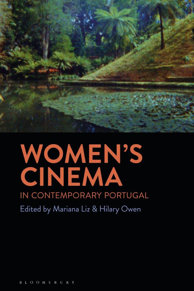 Women's Cinema in Contemporary Portugal by Hilary Owen, Mariana Liz