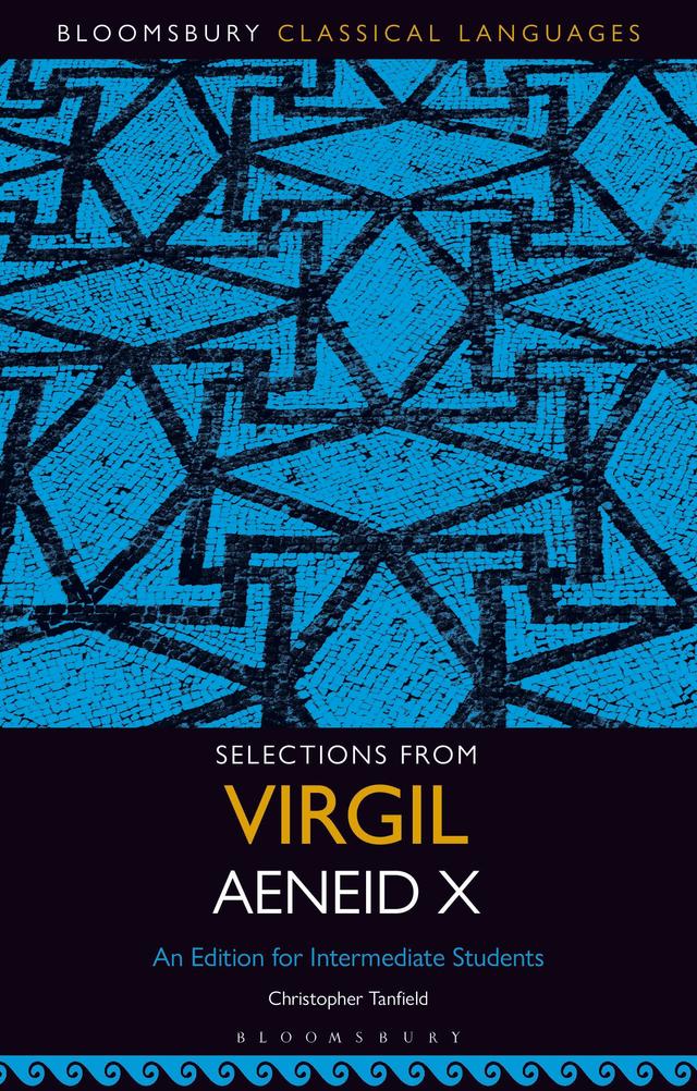 Selections from Virgil Aeneid X by Christopher Tanfield