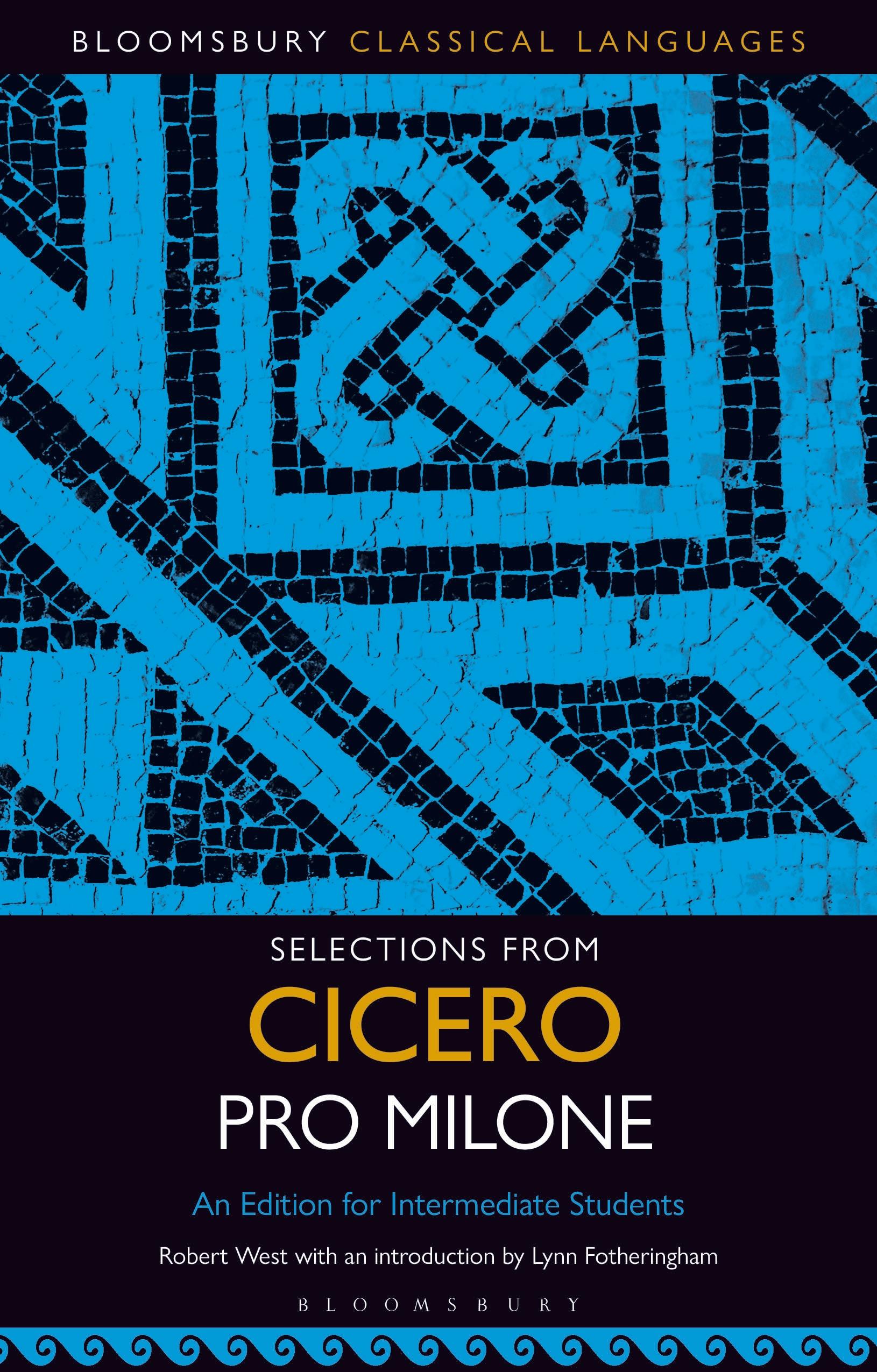 Selections from Cicero Pro Milone