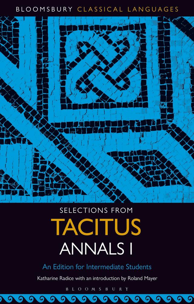 Selections from Tacitus Annals I by Katharine Radice, Roland Mayer