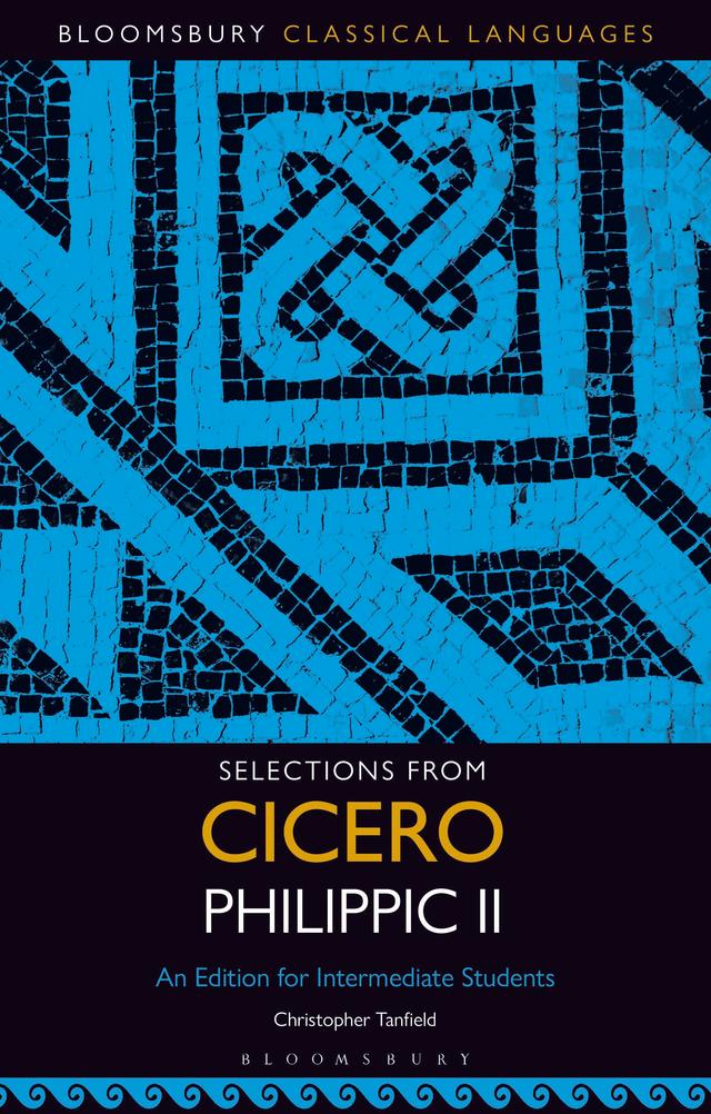 Selections from Cicero Philippic II by Christopher Tanfield