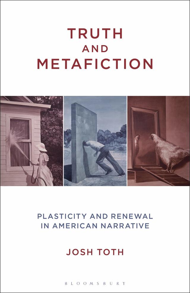 Truth and Metafiction by Josh Toth