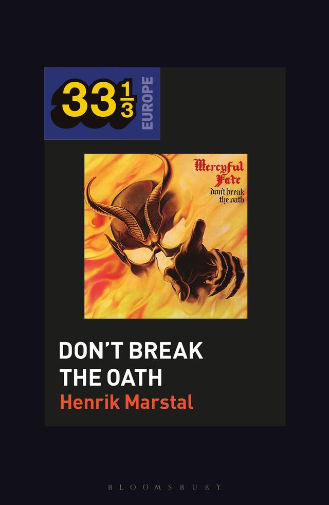 Mercyful Fate's Don't Break the Oath by Henrik Marstal