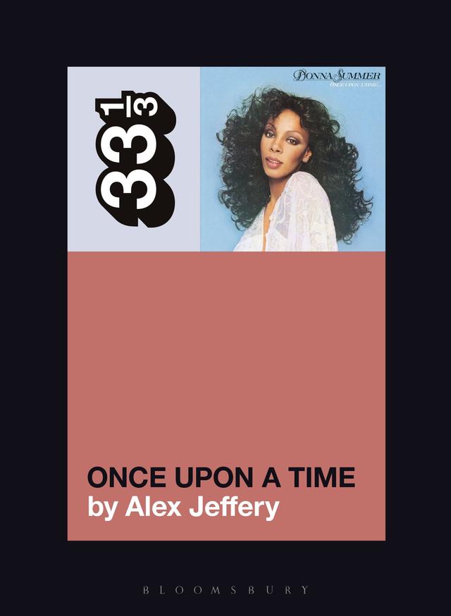 Donna Summer's Once Upon a Time by Alex Jeffery