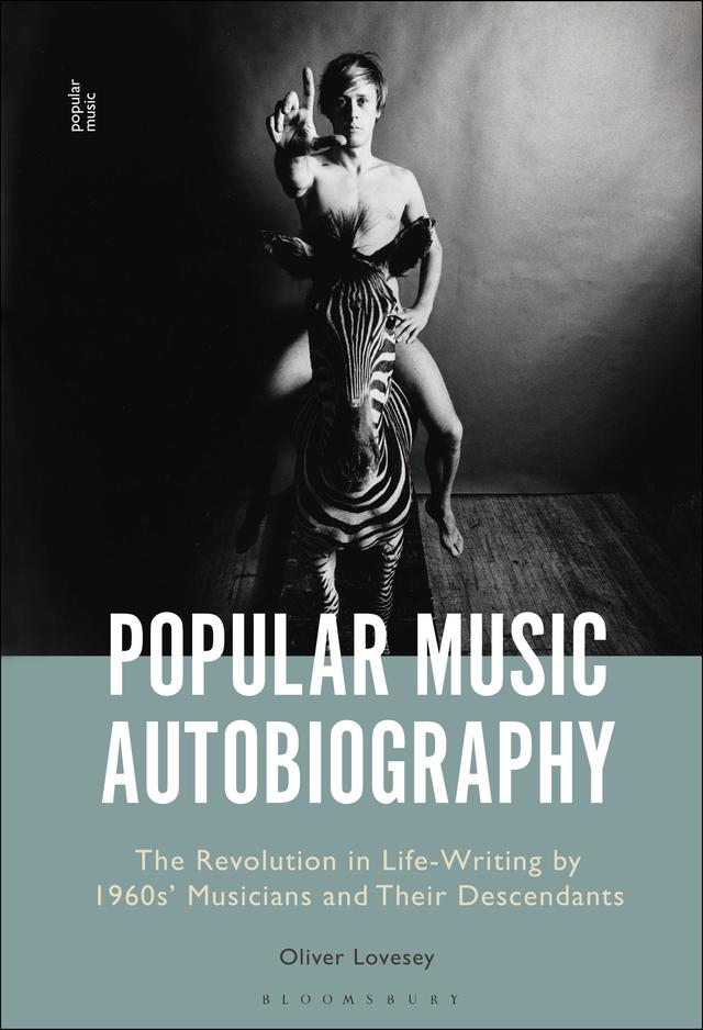 Popular Music Autobiography by Oliver Lovesey