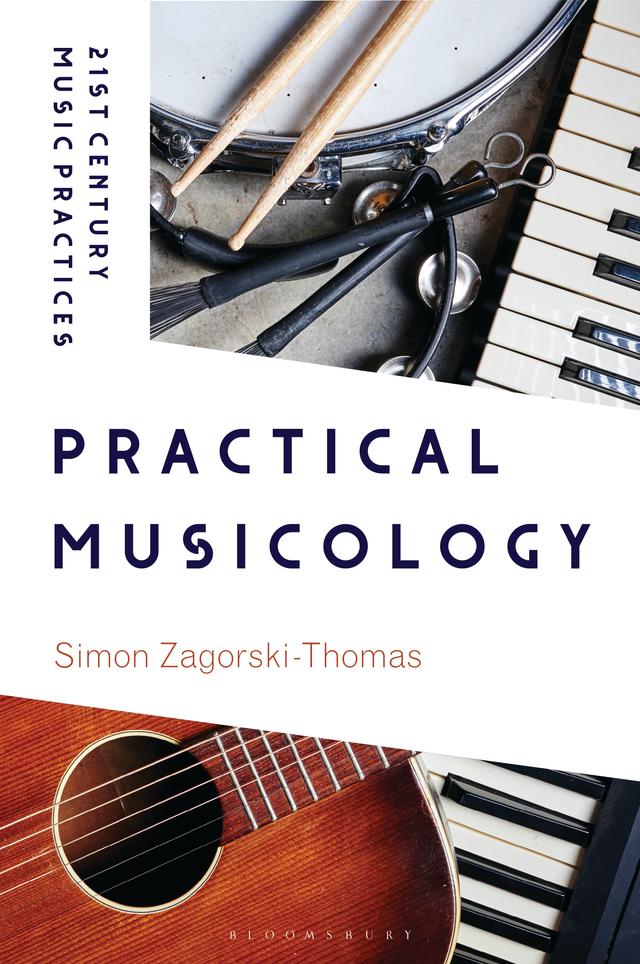 Practical Musicology by Simon Zagorski-Thomas
