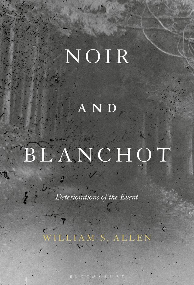 Noir and Blanchot by William S. Allen